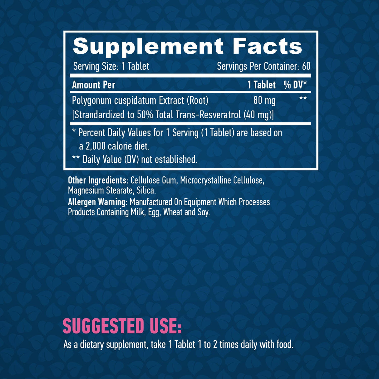 Resveratrol 40 mg./60 Tabs.