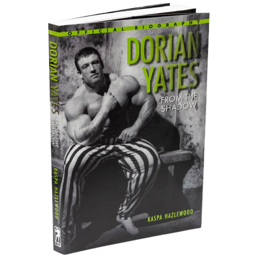 Dorian Yates Buch ~ From The Shadow | Die offizielle Biografie